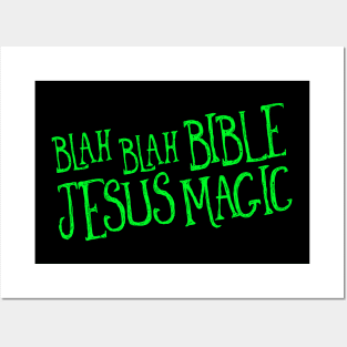 Blah Blah Bible Jesus Magic Posters and Art